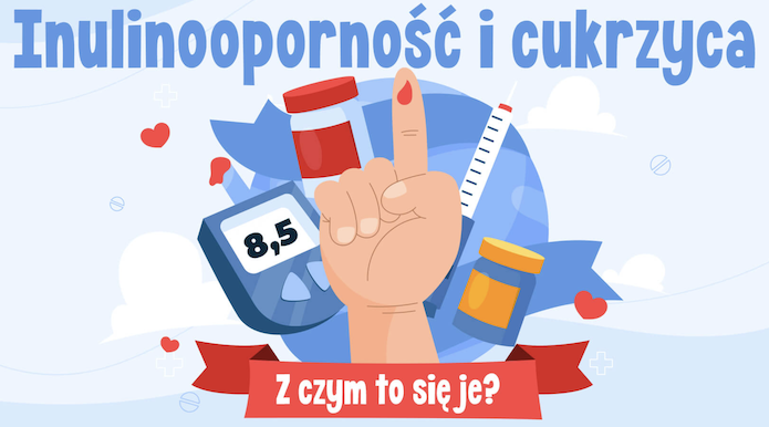 Insuliooporność i cukrzyca